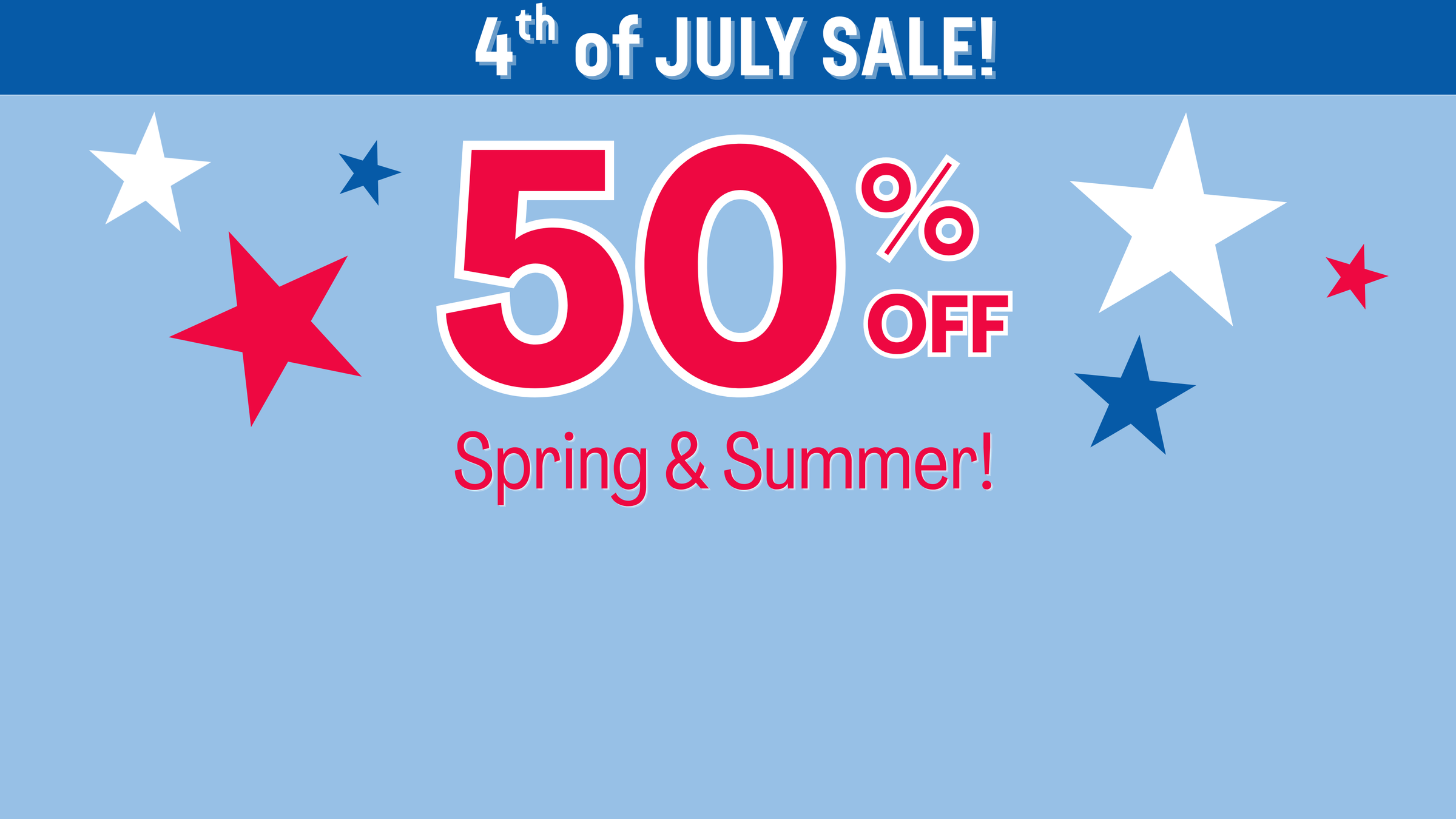 Promotional banner for 4th of July sale with stars and '50% off Spring & Summer' text on a blue background.