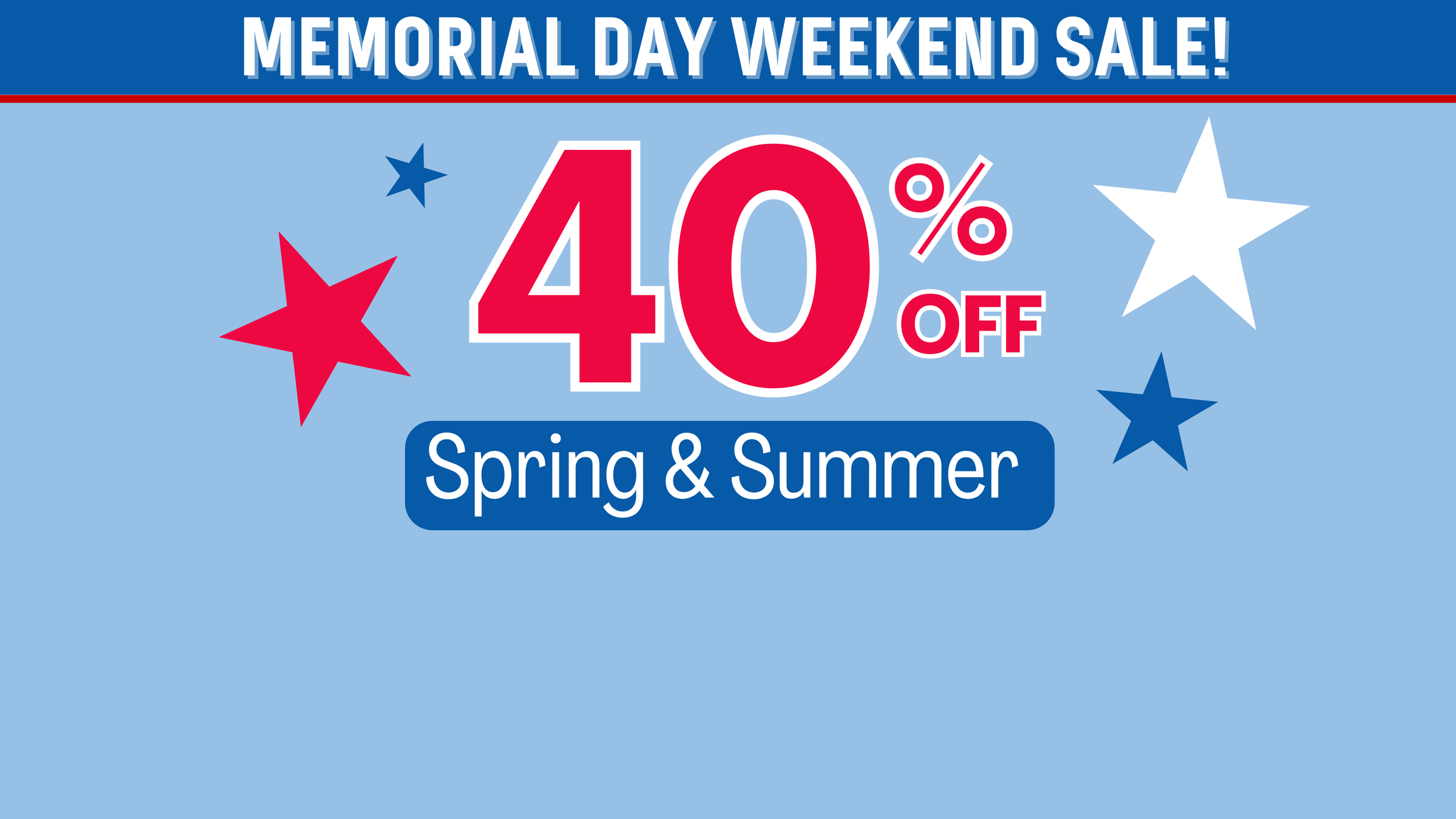 Memorial Day Weekend Sale advertisement with 40% off text on a blue background with stars.
